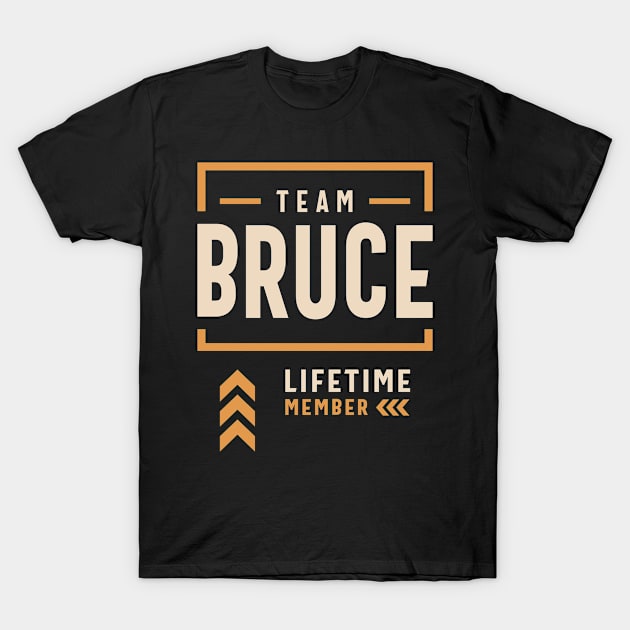 Team Bruce Lifetime Member Funny Name Bruce T-Shirt by cidolopez